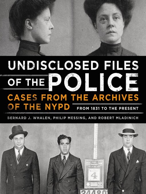 Title details for Undisclosed Files of the Police by Bernard Whalen - Available